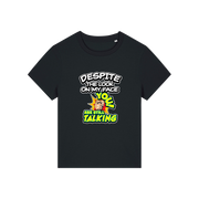 black funny slogan t-shirt with 'despite the look on my face you are still talking'