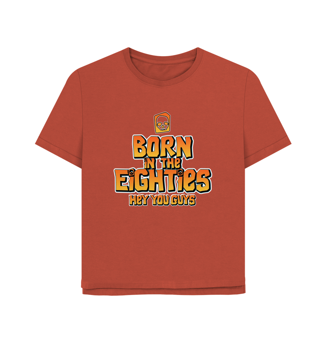 Rust Born In The 80's Women's Relaxed Fit T-shirt