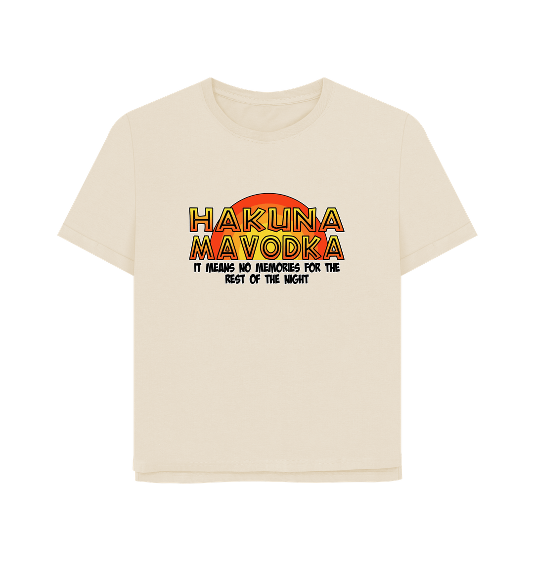 Oat Hakuna Mavodka Women's Relaxed Fit T-shirt