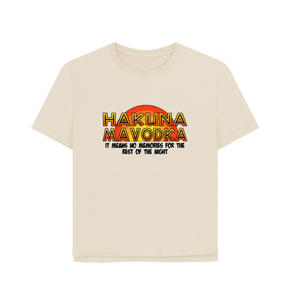 Oat Hakuna Mavodka Women's Relaxed Fit T-shirt
