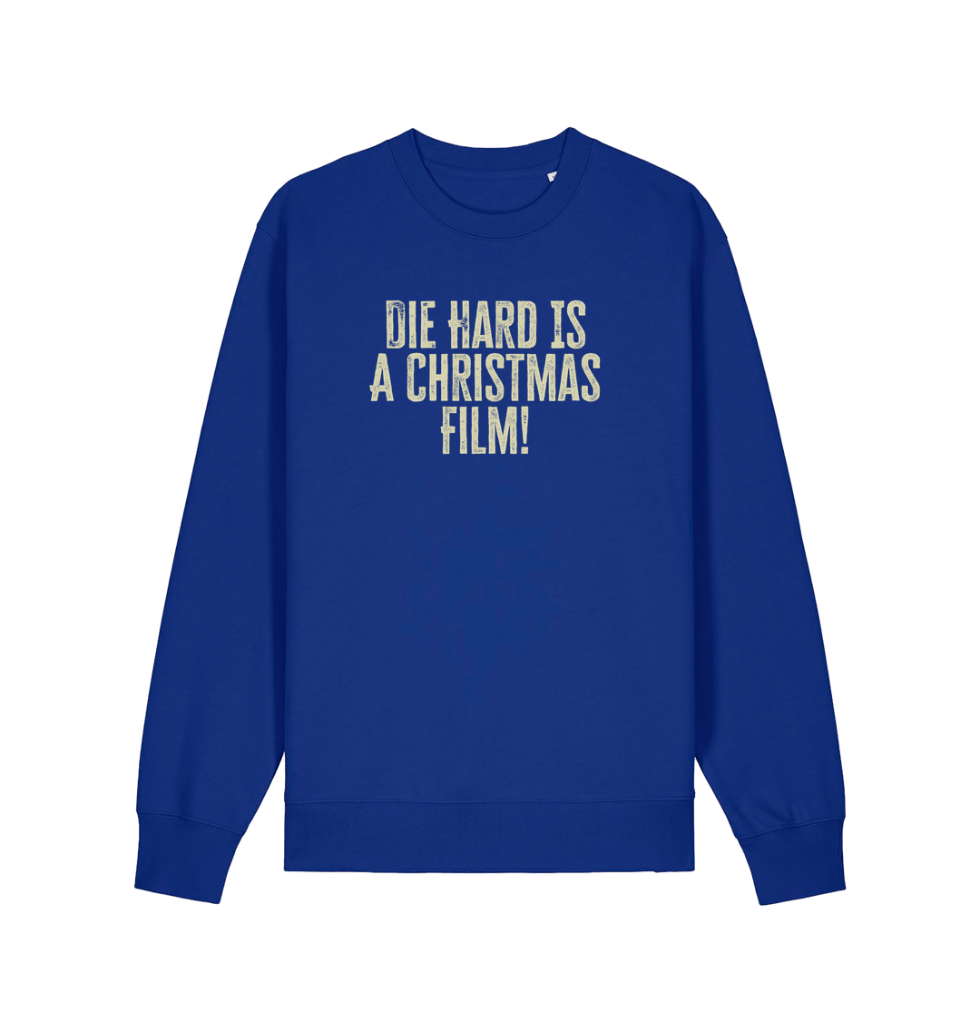 blue christmas jumper with the slogan 'die hard is a christmas film'
