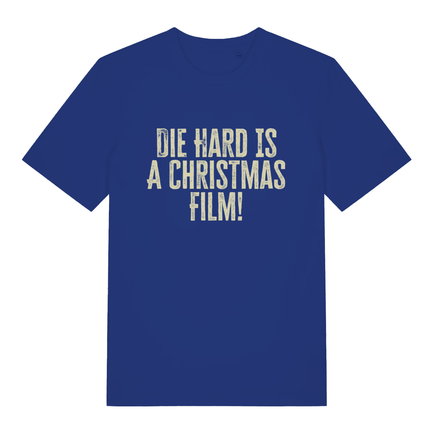 Worker Blue Die Hard Is A Christmas Film T-shirt flat lay displaying iconic holiday movie statement