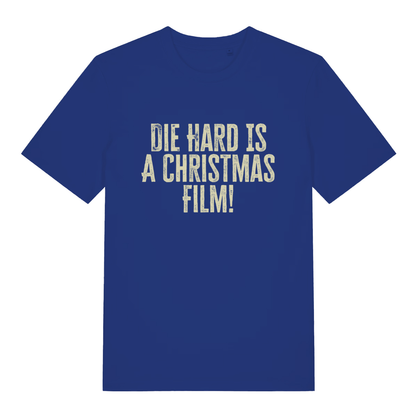 Worker Blue Die Hard Is A Christmas Film T-shirt flat lay displaying iconic holiday movie statement