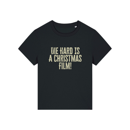 black christmas t-shirt with the slogan 'die hard is a christmas film'