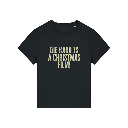 black christmas t-shirt with the slogan 'die hard is a christmas film'