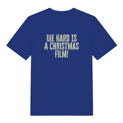 blue christmas t-shirt with the slogan 'die hard is a christmas film'