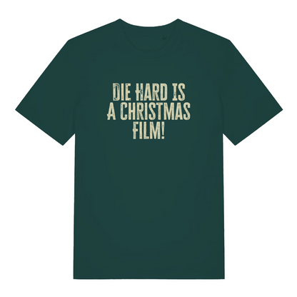 green christmas t-shirt with the slogan 'die hard is a christmas film'