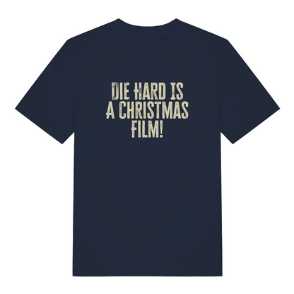 navy christmas t-shirt with the slogan 'die hard is a christmas film'