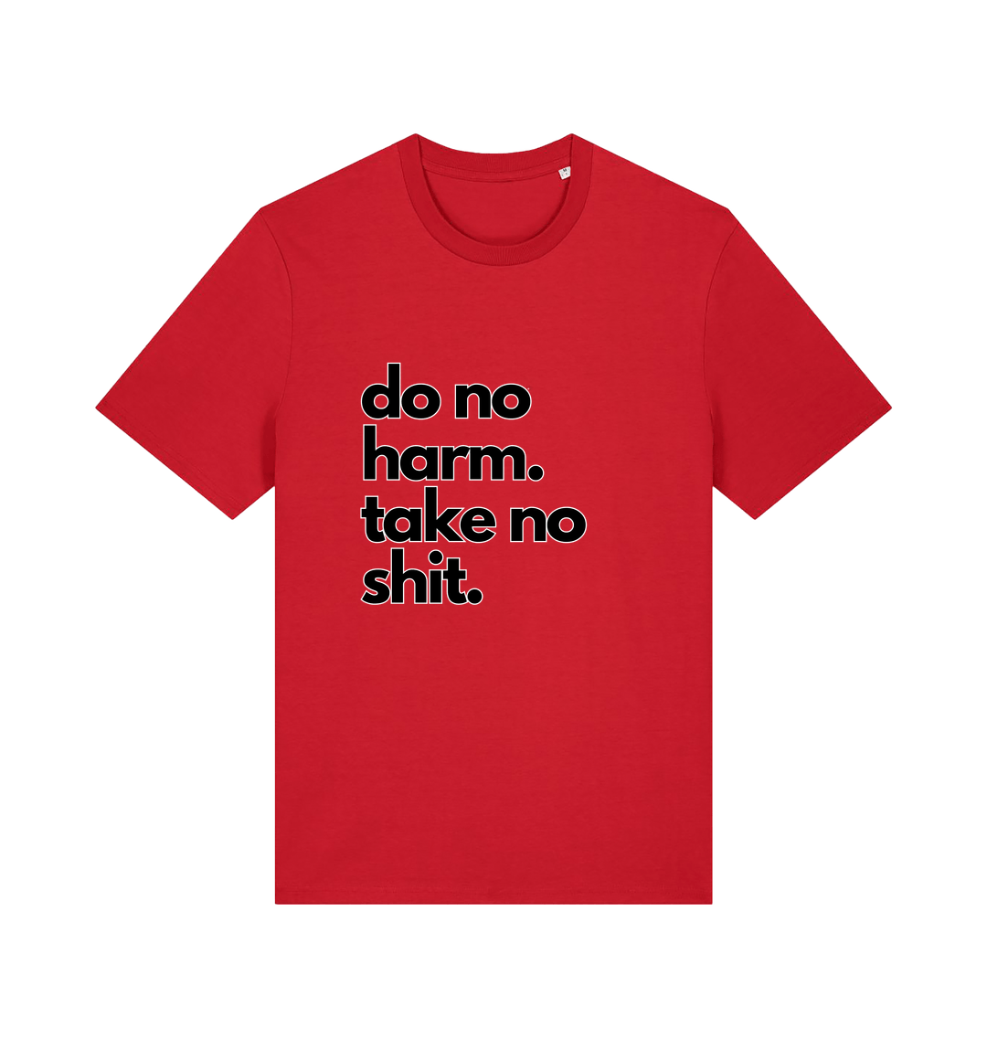 red funny offensive t-shirt with the slogan 'do no harm take no shit'
