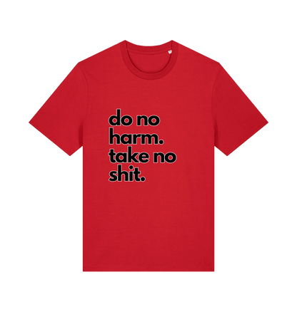 red funny offensive t-shirt with the slogan 'do no harm take no shit'