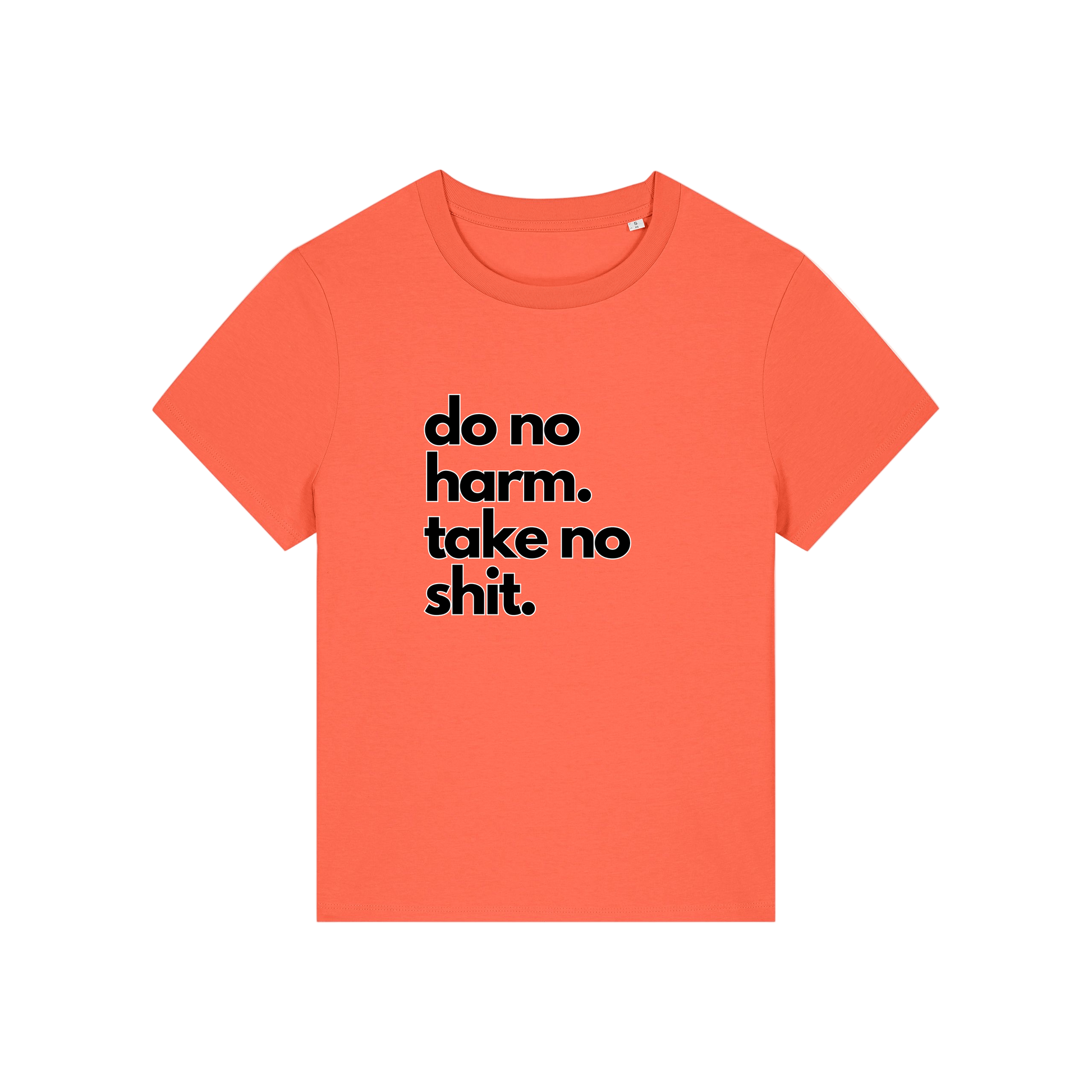 orange slogan t-shirt that reads 'do no harm take no shit'
