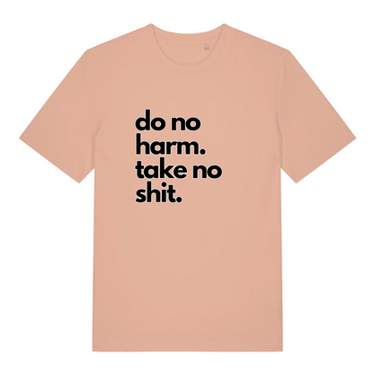 peach women's slogan t-shirt with the text 'do no harm take no shit'