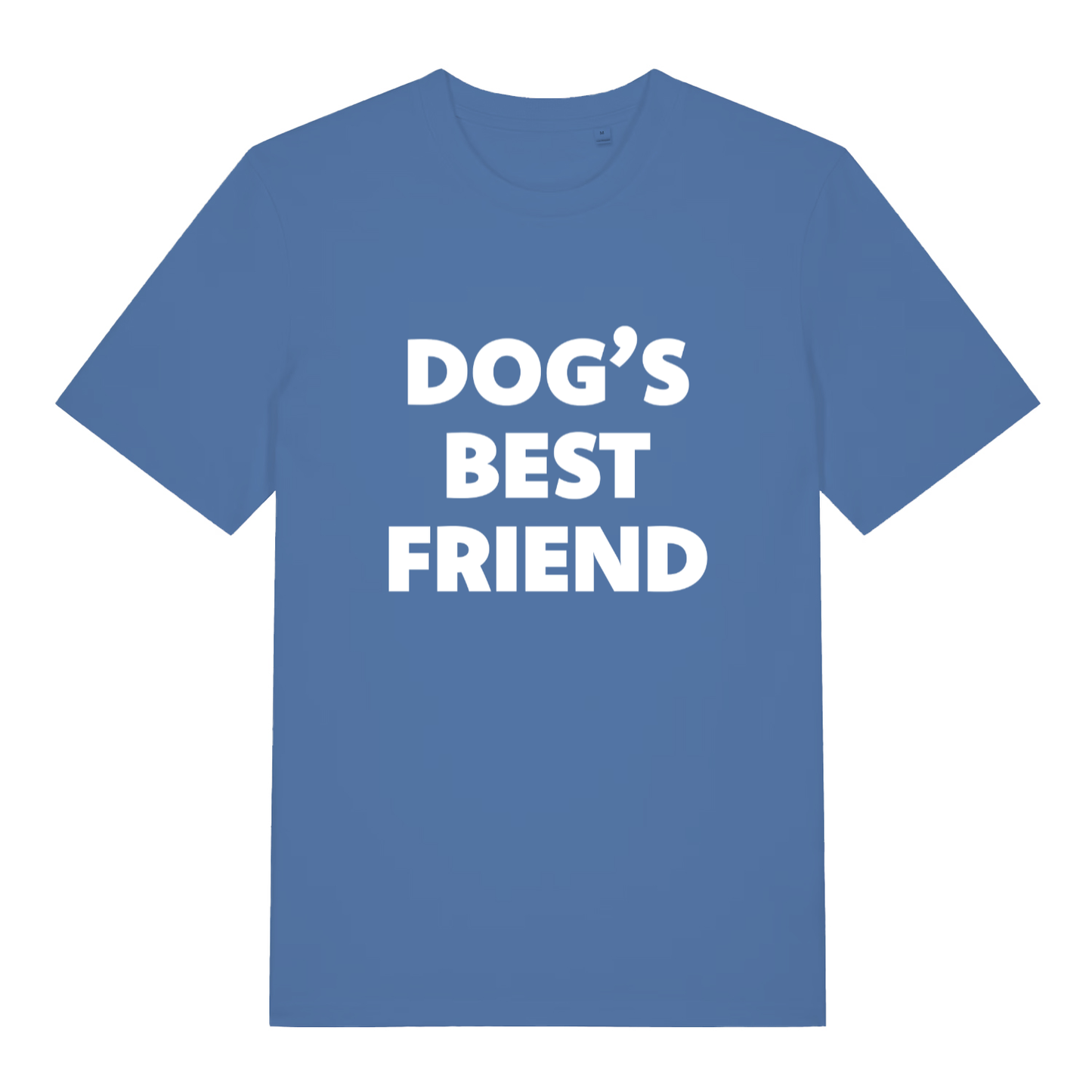 Blue women's Dog's Best Friend T-shirt flat lay featuring clean "Dog’s Best Friend" text