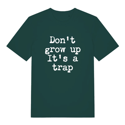 Green Don't Grow Up T-shirt flat lay showing cheeky "It's a trap" slogan
