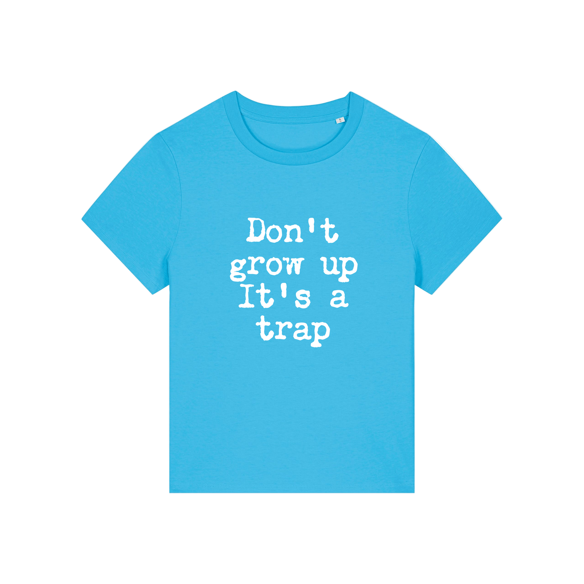 blue funny slogan t-shirt that reads 'don't grow up it's a trap'