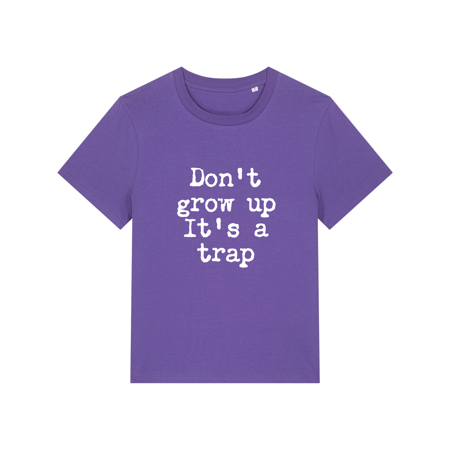 purple funny slogan t-shirt that reads 'don't grow up it's a trap'