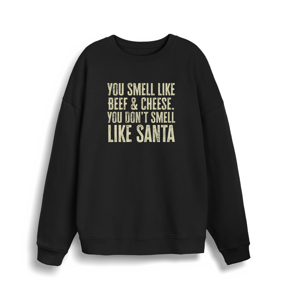 black christmas sweater with the slogan 'you smell like beef and cheese, you dont smell like santa'