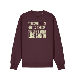 red brown christmas sweater with the slogan 'you smell like beef and cheese, you dont smell like santa'
