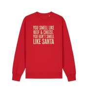 red christmas sweater with the slogan 'you smell like beef and cheese, you dont smell like santa'