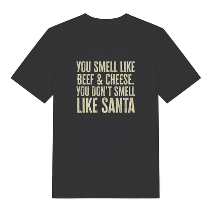 Black Don't Smell Like Santa T-shirt flat lay with "You Smell Like Beef & Cheese" funny slogan graphic