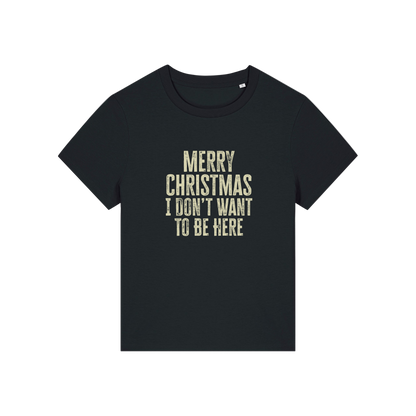 black christmas slogan t-shirt with the slogan 'merry christmas i don't want to be here'