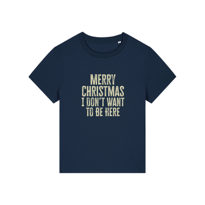 navy christmas slogan t-shirt with the slogan 'merry christmas i don't want to be here'