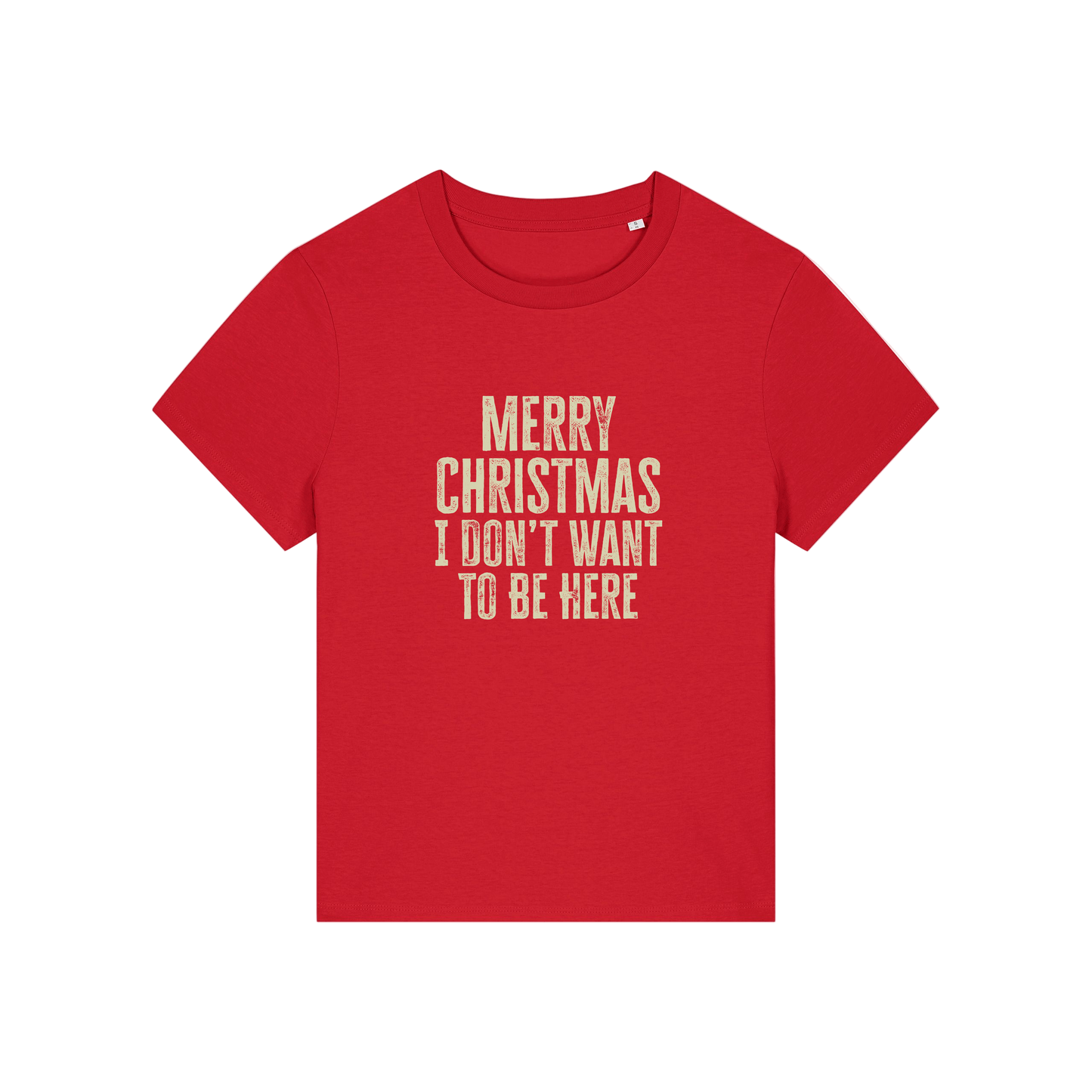 red christmas slogan t-shirt with the slogan 'merry christmas i don't want to be here'