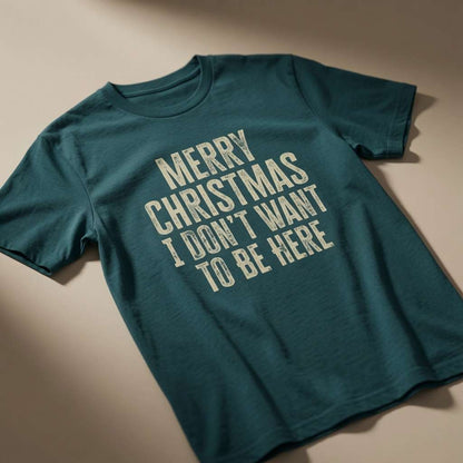 Stargazer Merry Christmas I Don’t Want To Be Here t-shirt, humorous witty xmas slogan