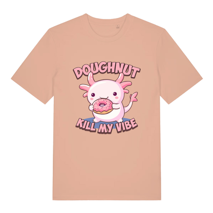 Fraîche Pêche Doughnut Kill My Vibe T-shirt flat lay featuring pink axolotl eating donut design