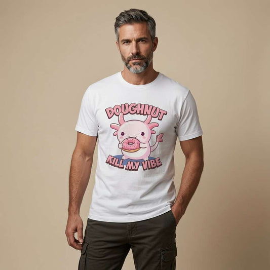 Man posing in white Doughnut Kill My Vibe tee, witty mens funny axolotl graphic pun