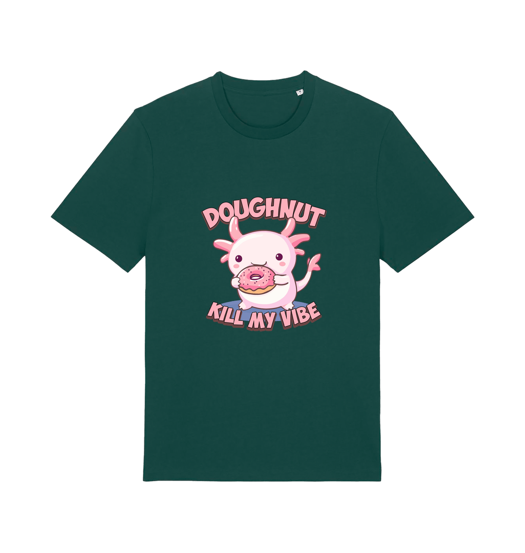 green kawaii t-shirt with the graphic of an axolotl holding a doughnut and the slogan 'doughnut kill my vibe'