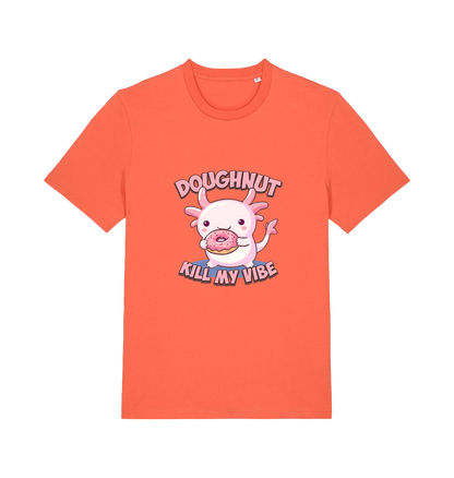 orange kawaii t-shirt with the graphic of an axolotl holding a doughnut and the slogan 'doughnut kill my vibe'