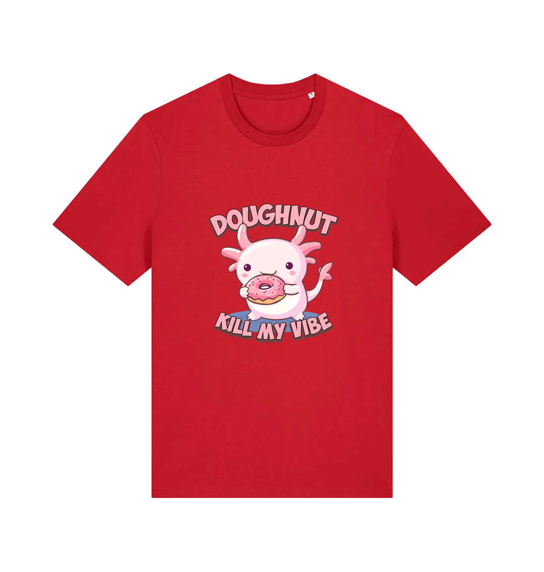 red kawaii t-shirt with the graphic of an axolotl holding a doughnut and the slogan 'doughnut kill my vibe'
