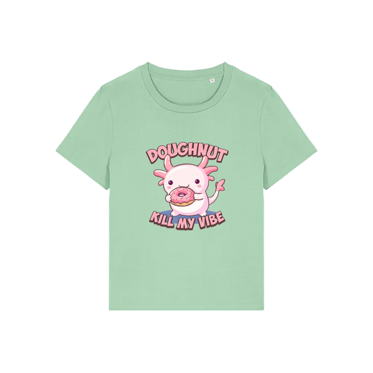 green funny animal t-shirt with the graphic of a cartoon axolotl eating a doughnut with the slogan 'doughnut kill my vibe'