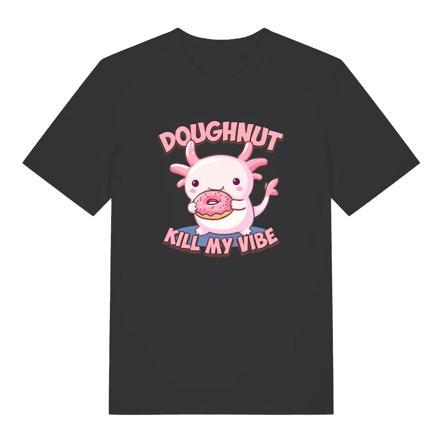 Black kawaii t-shirt with a cartoon axolotl holding a doughnut and the slogan 'doughnut kill my vibe'