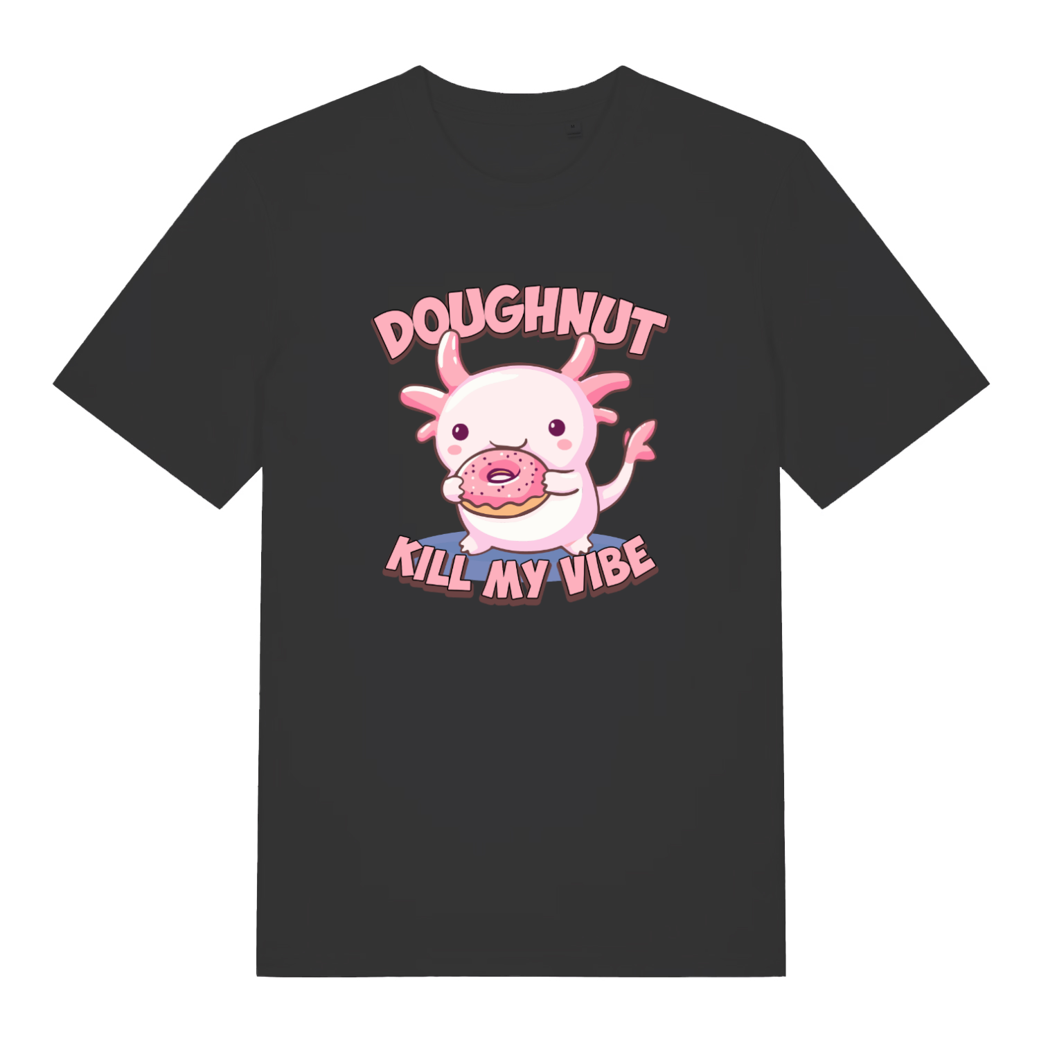 Black kawaii t-shirt with a cartoon axolotl holding a doughnut and the slogan 'doughnut kill my vibe'