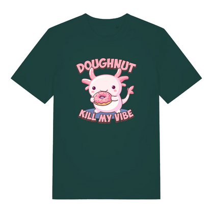 green kawaii t-shirt with a cartoon axolotl holding a doughnut and the slogan 'doughnut kill my vibe'
