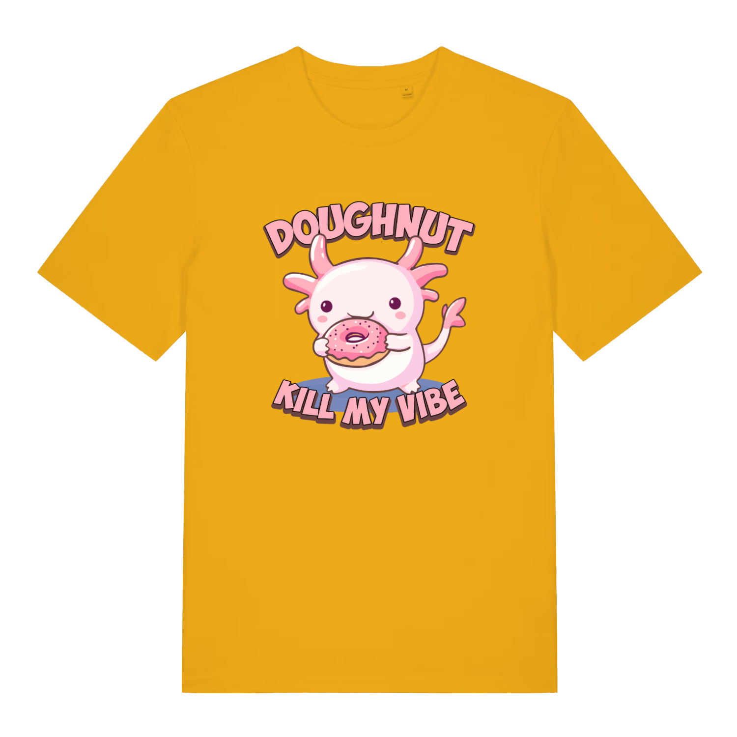 yellow kawaii t-shirt with a cartoon axolotl holding a doughnut and the slogan 'doughnut kill my vibe'