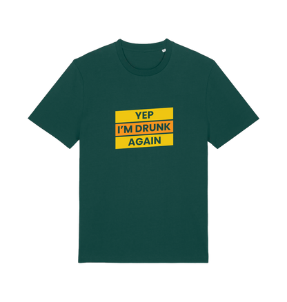green beer t-shirt with the slogan 'yep i'm drunk again'