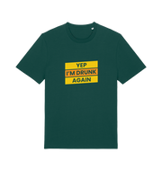 green beer t-shirt with the slogan 'yep i'm drunk again'