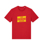 red beer t-shirt with the slogan 'yep i'm drunk again'