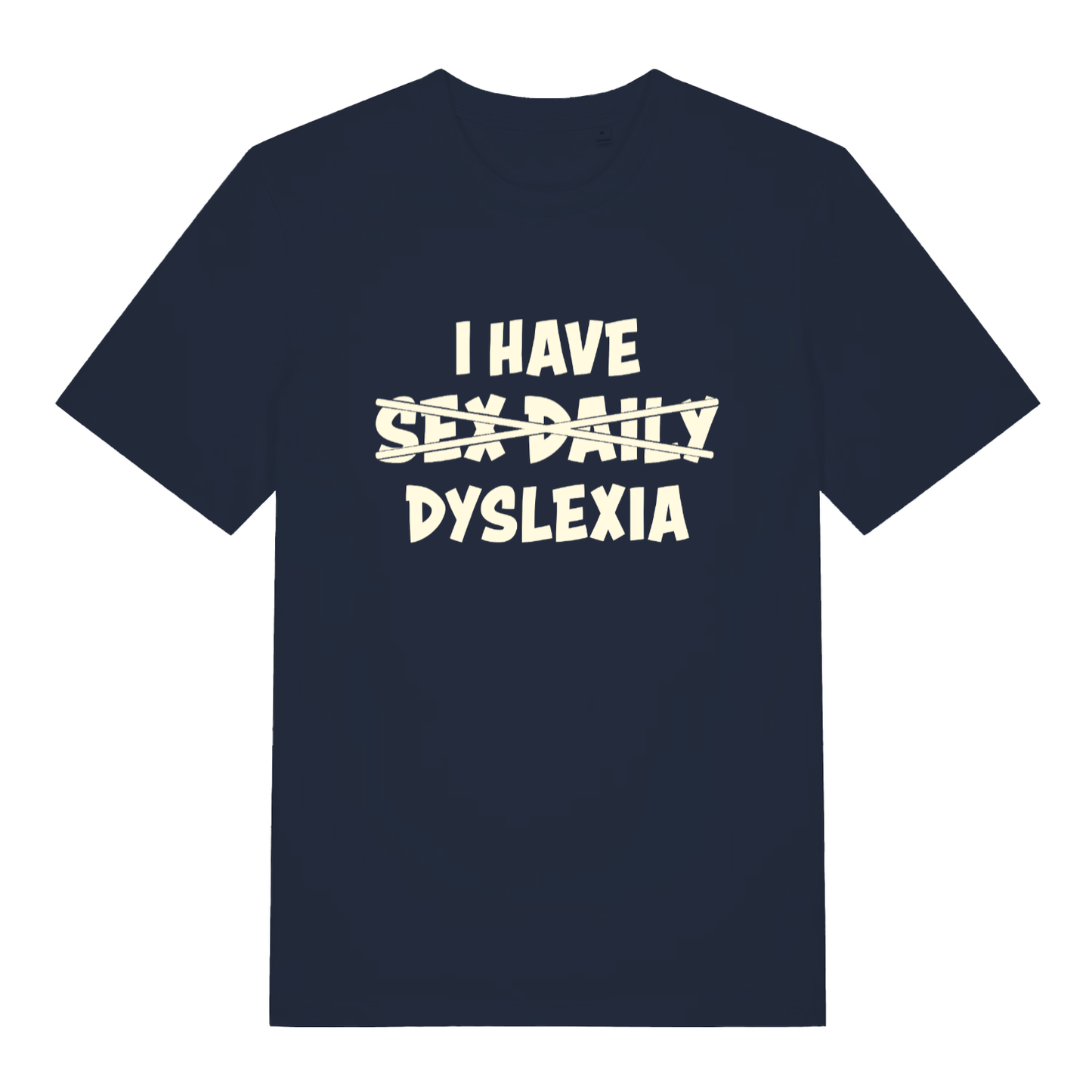French Navy Dyslexia T-shirt flat lay showing "Sex Daily" crossed out humorous text