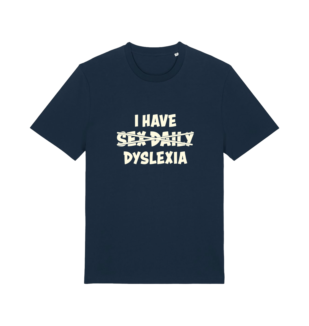 navy funny t-shirt with the slogan 'I HAVE SEX DAILY DYSLEXIA' 