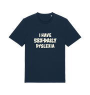 navy funny t-shirt with the slogan 'I HAVE SEX DAILY DYSLEXIA' 