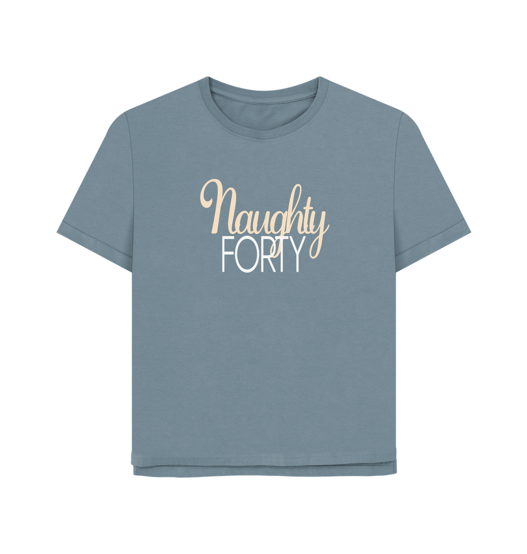 Stone Blue Naughty Forty Women's Relaxed Fit T-shirt