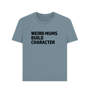 Stone Blue Weird Mums Women's T-shirt