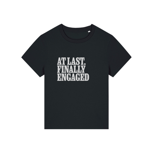 black matching t-shirt with the slogan 'at last finally engaged'