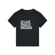 black matching t-shirt with the slogan 'at last finally engaged'