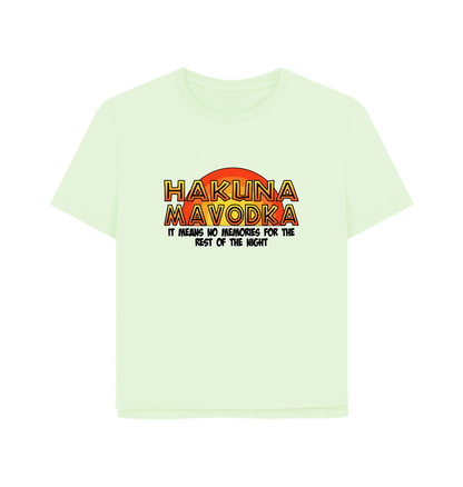 Pastel Green Hakuna Mavodka Women's Relaxed Fit T-shirt