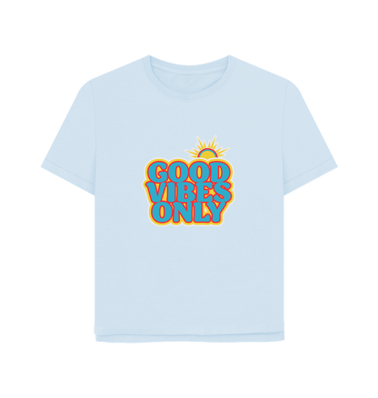 Sky Blue Good Vibes Women's Relaxed Fit T-shirt